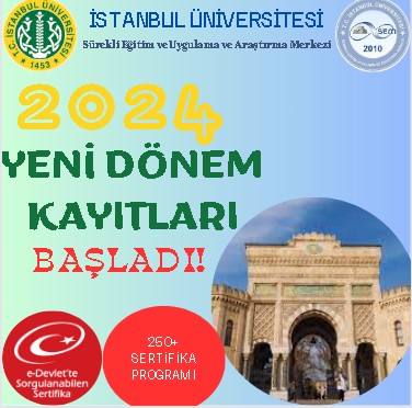 İSTANBUL ÜNİVERSİTESİ SÜREKLİ EĞİTİM ARAŞTIRMA VE UYGULAMA MERKEZİ